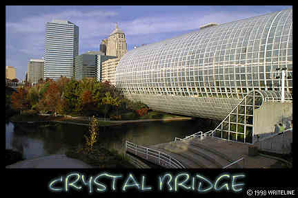 All images Copyright © 1997 - 2000 WriteLine. All Rights Reserved. Crystal Bridge and Oklahoma City